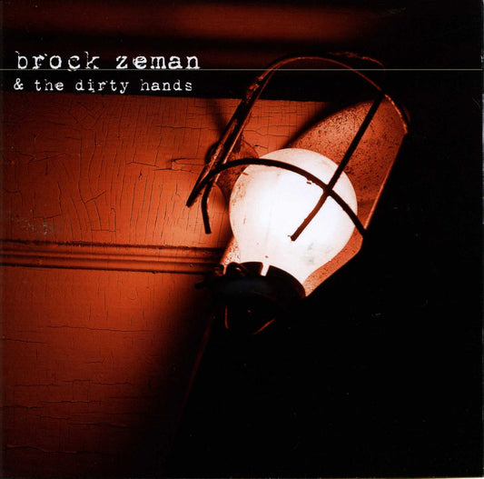 CD - Brock Zeman - And The Dirty Hands