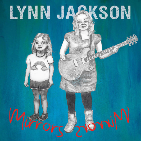 Lynn Jackson - Mirrors - CD (Pre-Order)