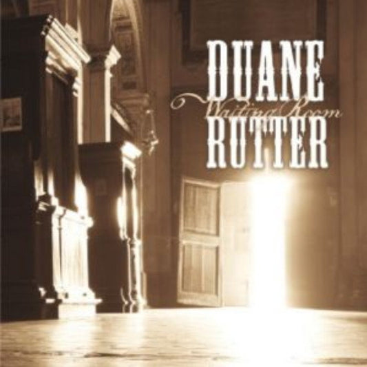 Duane Rutter - Waiting Room CD
