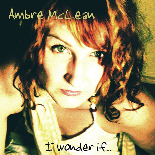 Ambre McLean - I Wonder If - CD