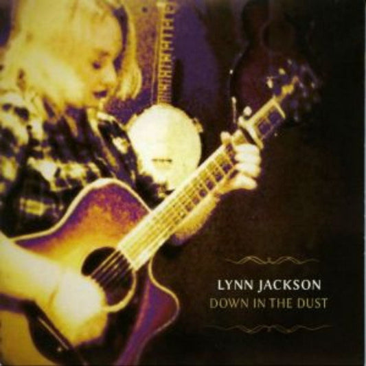 Lynn Jackson - Down In The Dust CD