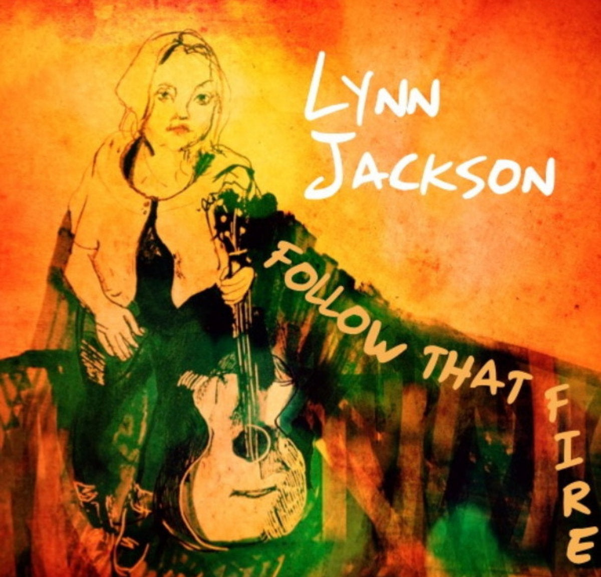 Lynn Jackson - Follow That Fire CD