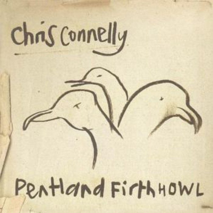 Chris Connelly - Pentland Firth Howl CD