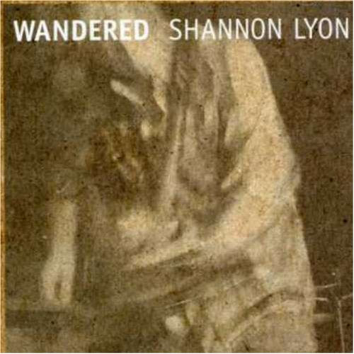 Shannon Lyon - Wandered CD